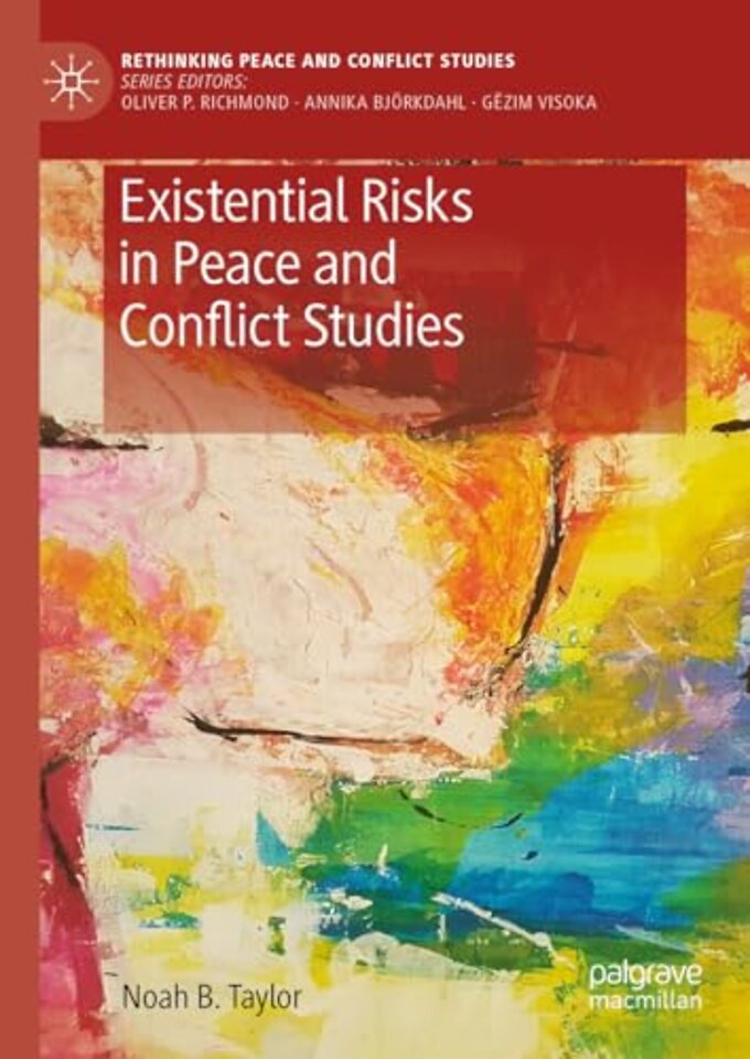 Existential Risks in Peace and Conflict Studies