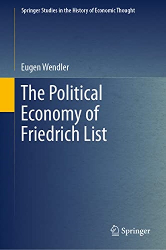 The Political Economy of Friedrich List