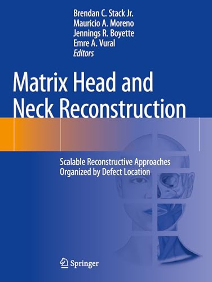 Matrix Head and Neck Reconstruction