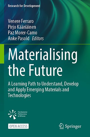 Materialising the Future