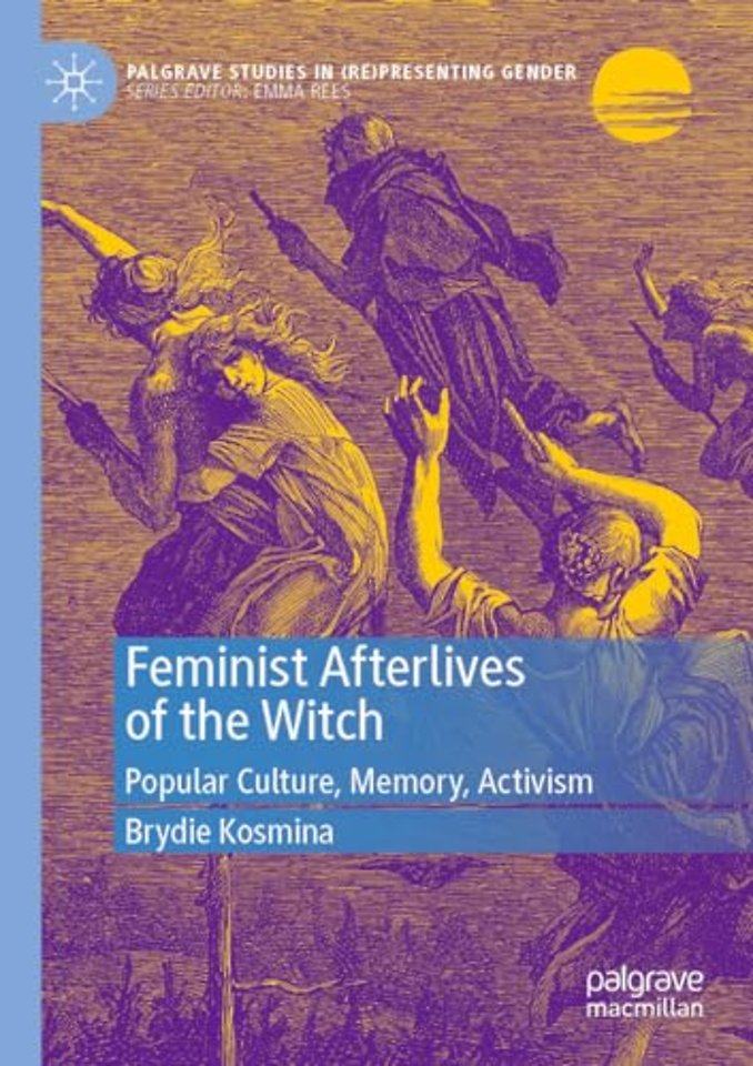 Feminist Afterlives of the Witch