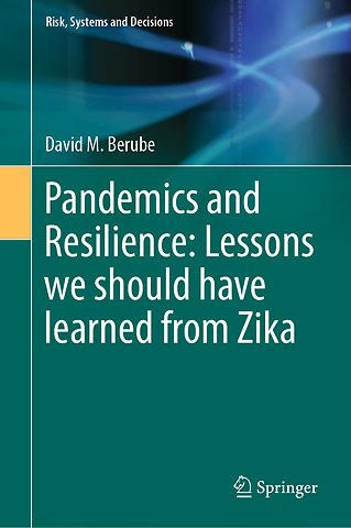 Pandemics and Resilience: Lessons we should have learned from Zika