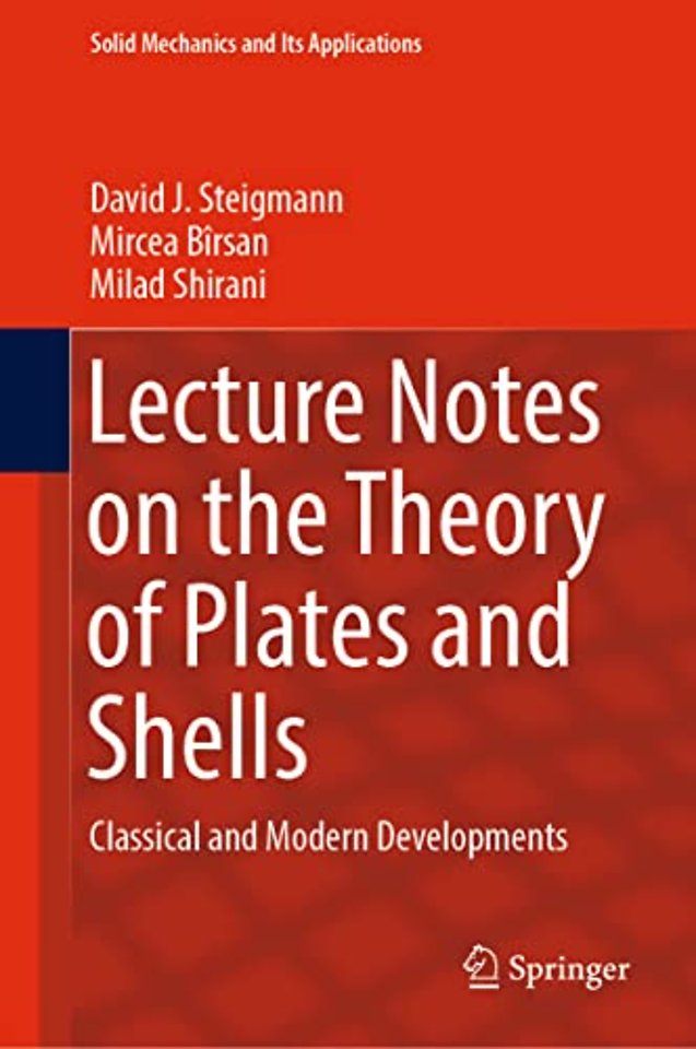 Lecture Notes on the Theory of Plates and Shells
