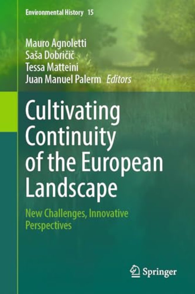 Cultivating Continuity of the European Landscape