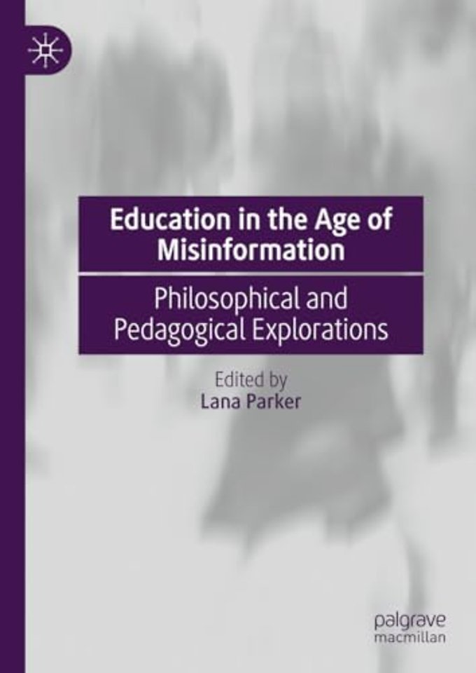 Education in the Age of Misinformation
