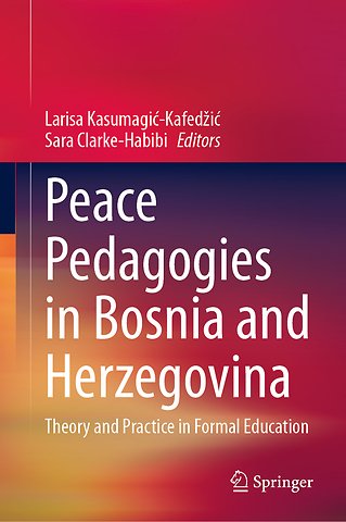Peace Pedagogies in Bosnia and Herzegovina