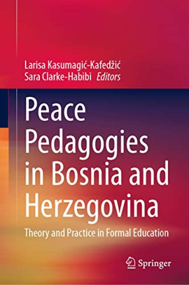 Peace Pedagogies in Bosnia and Herzegovina