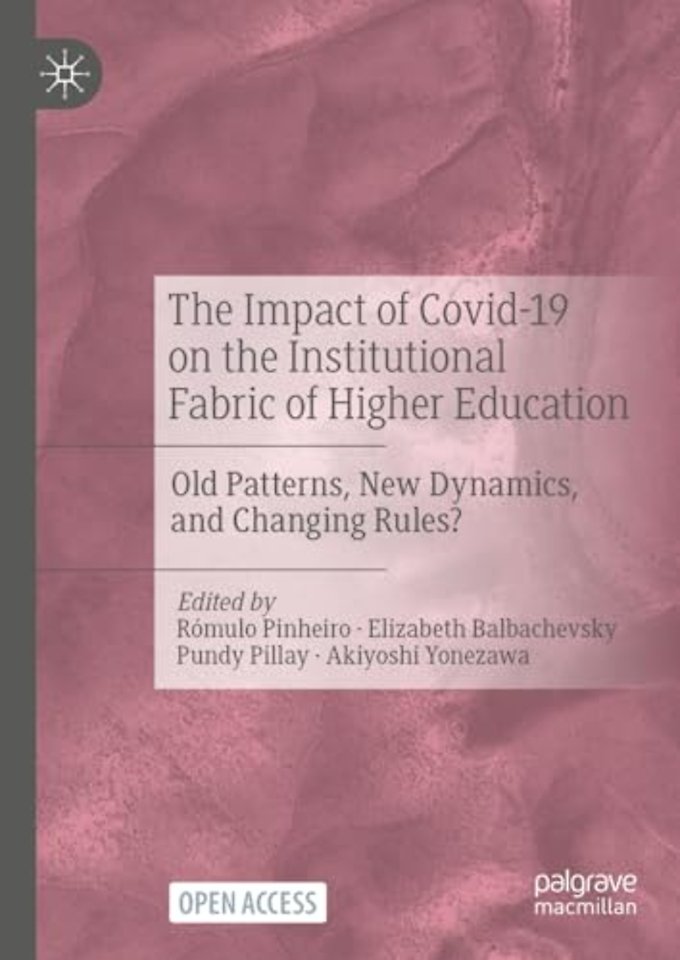 The Impact of Covid-19 on the Institutional Fabric of Higher Education