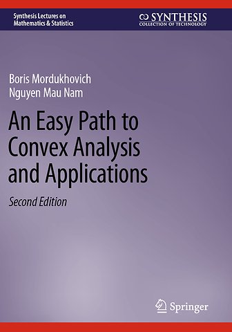 An Easy Path to Convex Analysis and Applications