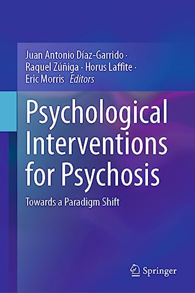 Psychological Interventions for Psychosis