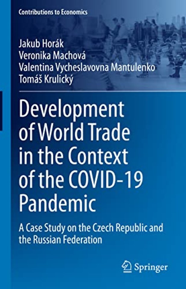 Development of World Trade in the Context of the COVID-19 Pandemic