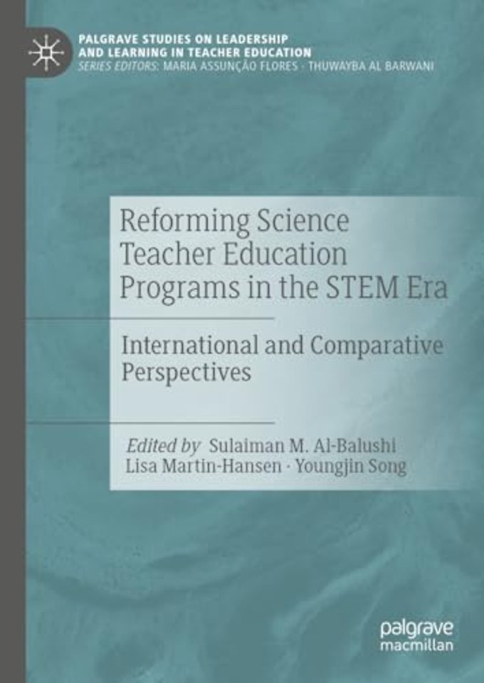 Reforming Science Teacher Education Programs in the STEM Era