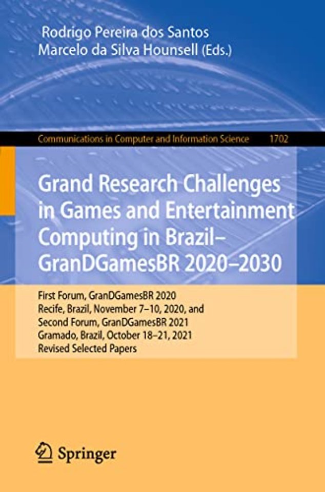 Grand Research Challenges in Games and Entertainment Computing in Brazil - GranDGamesBR 2020–2030
