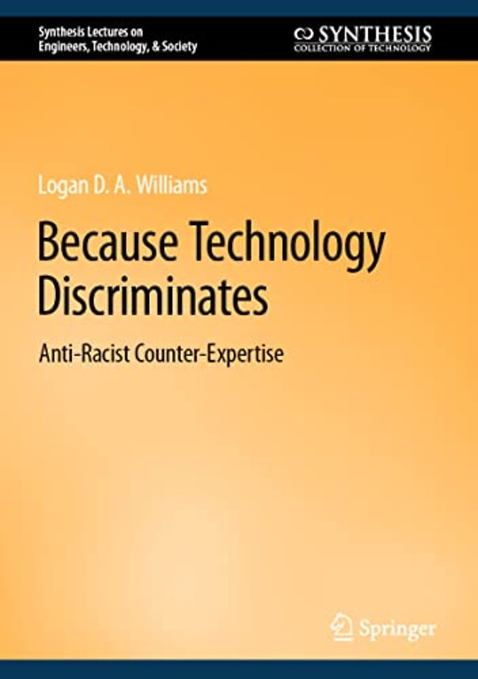 Because Technology Discriminates