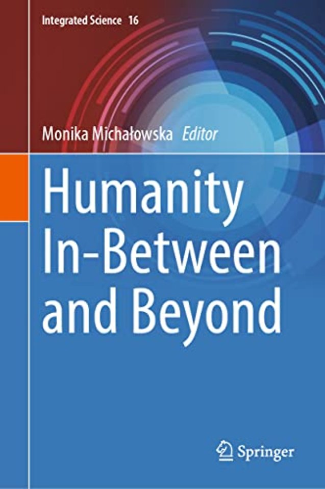 Humanity In-Between and Beyond