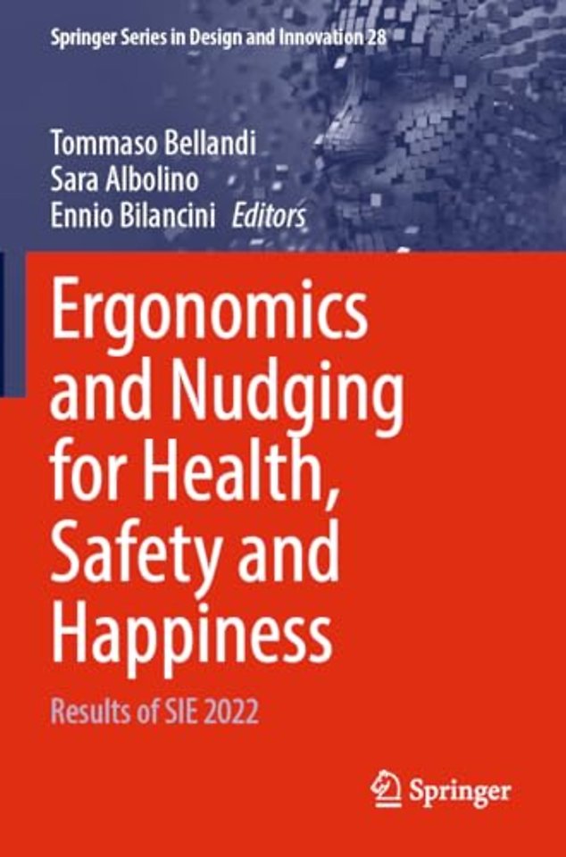 Ergonomics and Nudging for Health, Safety and Happiness