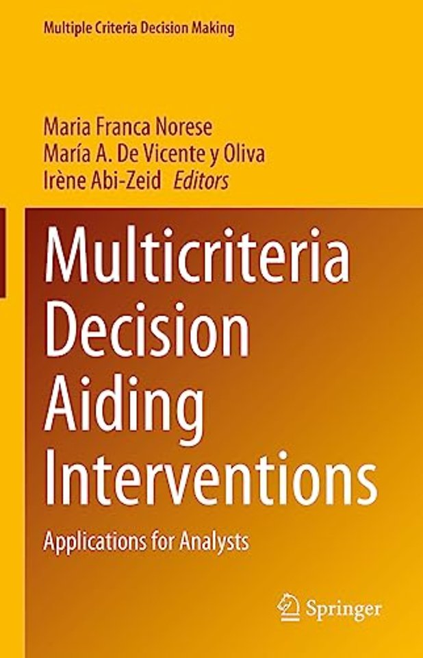 Multicriteria Decision Aiding Interventions
