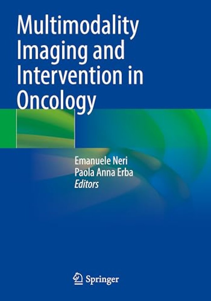 Multimodality Imaging and Intervention in Oncology