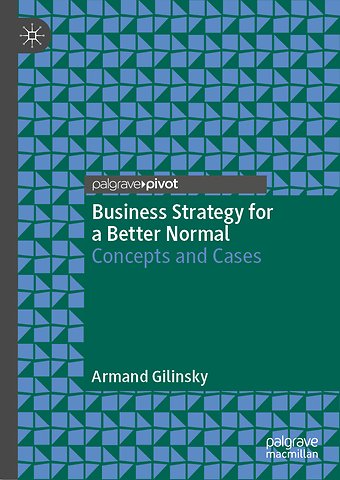 Business Strategy for a Better Normal