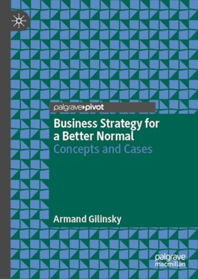 Business Strategy for a Better Normal