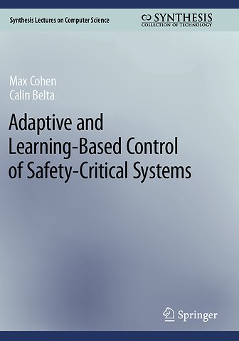 Adaptive and Learning-Based Control of Safety-Critical Systems