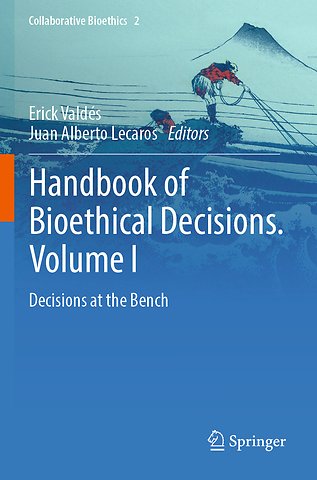 Handbook of Bioethical Decisions. Volume I