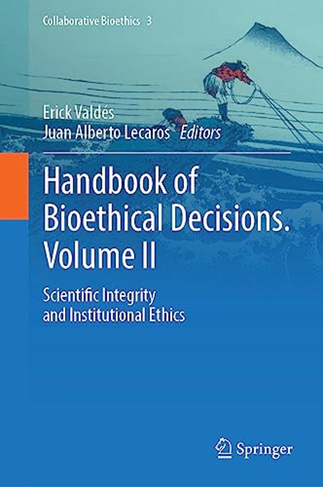 Handbook of Bioethical Decisions. Volume II