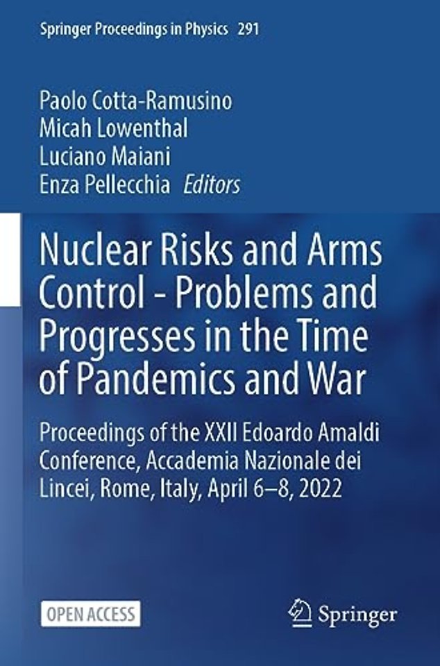 Nuclear Risks and Arms Control - Problems and Progresses in the Time of Pandemics and War