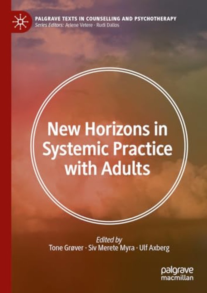 New Horizons in Systemic Practice with Adults