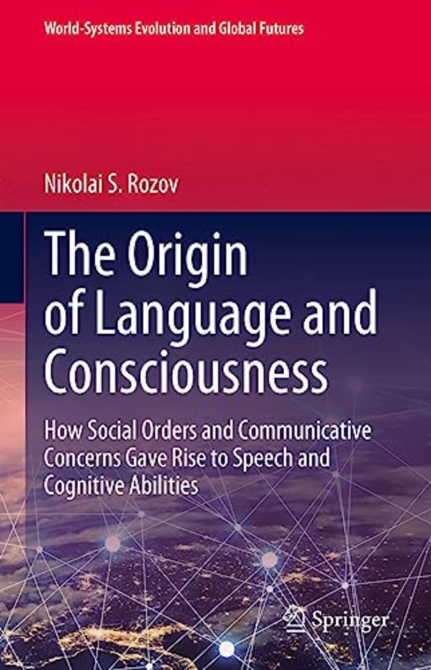 The Origin of Language and Consciousness