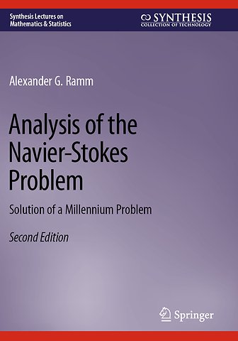 Analysis of the Navier-Stokes Problem