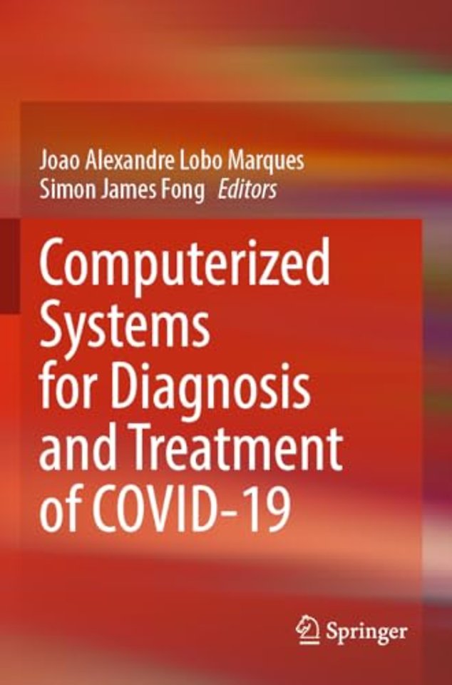 Computerized Systems for Diagnosis and Treatment of COVID-19