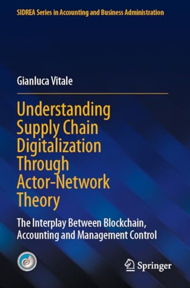 Understanding Supply Chain Digitalization Through Actor-Network Theory