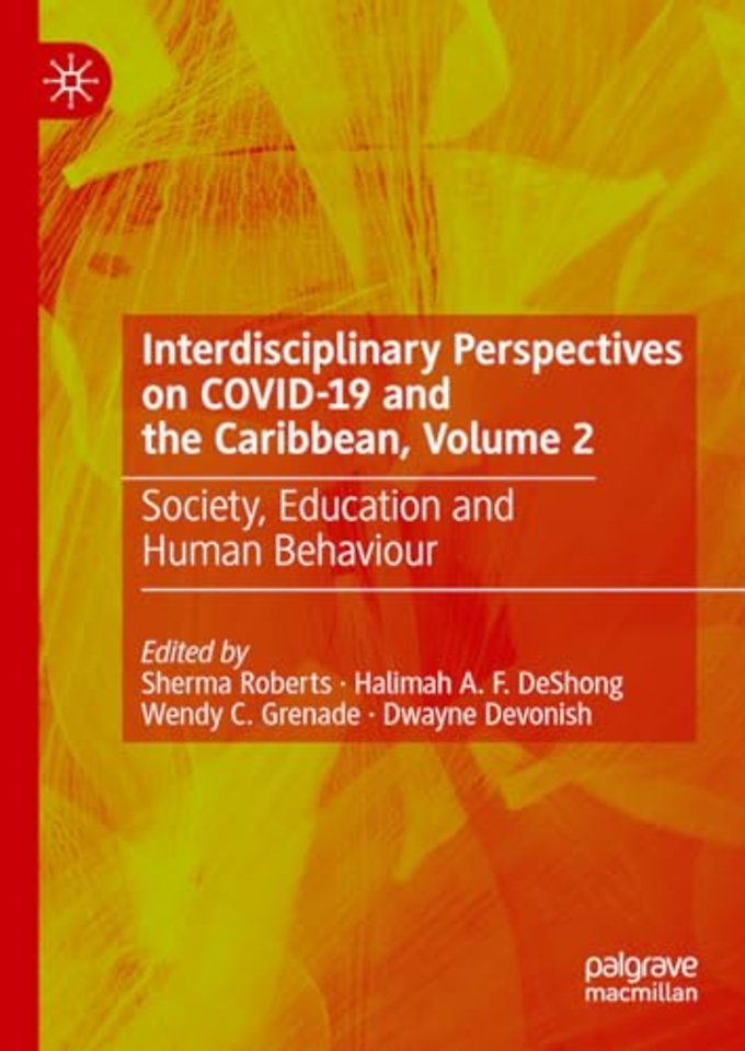 Interdisciplinary Perspectives on COVID-19 and the Caribbean, Volume 2