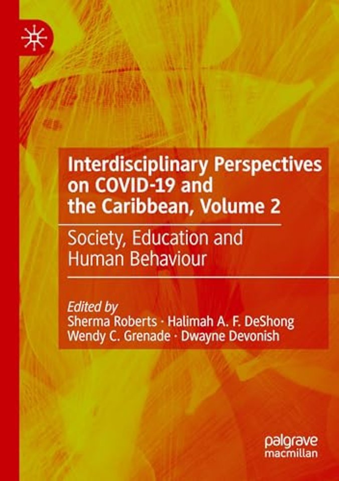 Interdisciplinary Perspectives on COVID-19 and the Caribbean, Volume 2