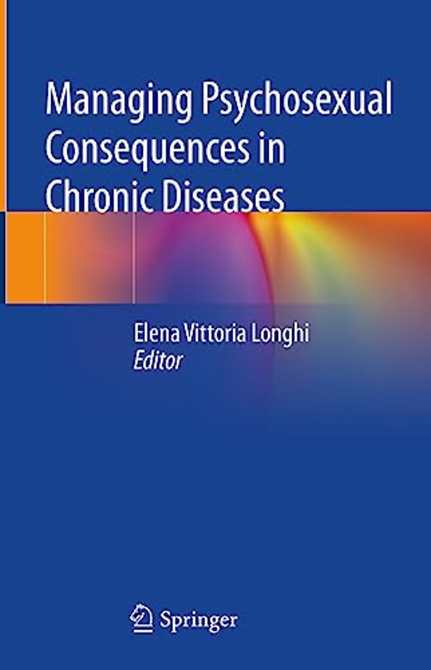 Managing Psychosexual Consequences in Chronic Diseases