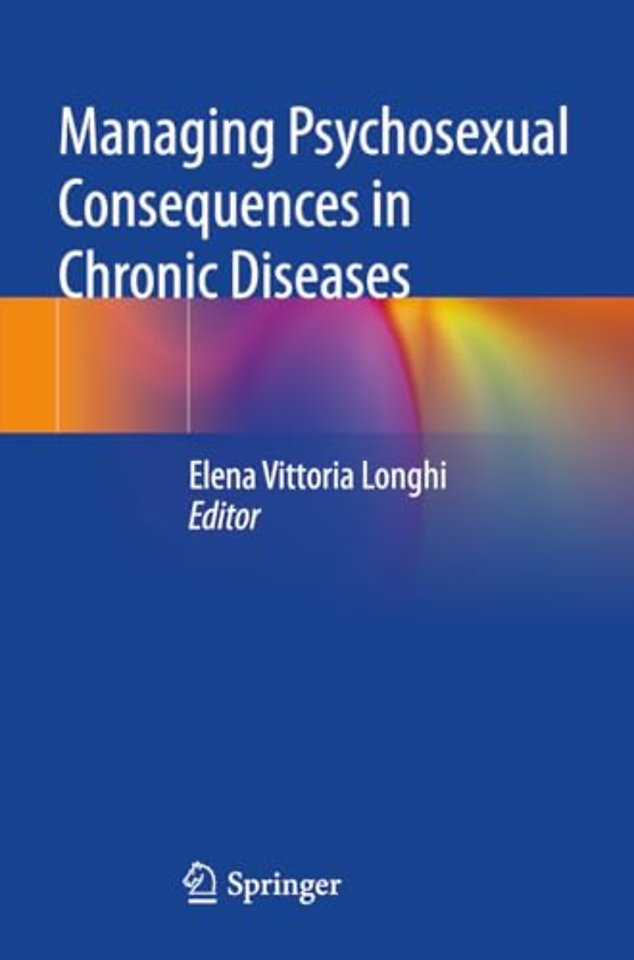 Managing Psychosexual Consequences in Chronic Diseases