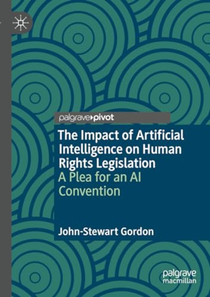 The Impact of Artificial Intelligence on Human Rights Legislation