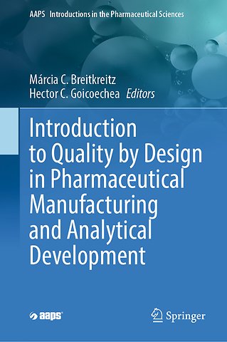Introduction to Quality by Design in Pharmaceutical Manufacturing and Analytical Development