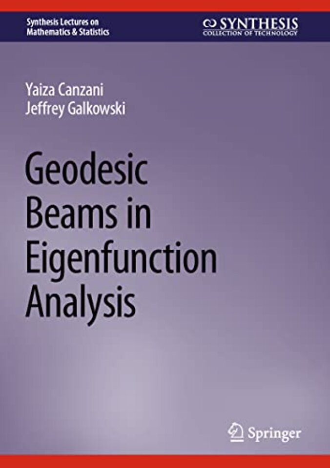 Geodesic Beams in Eigenfunction Analysis