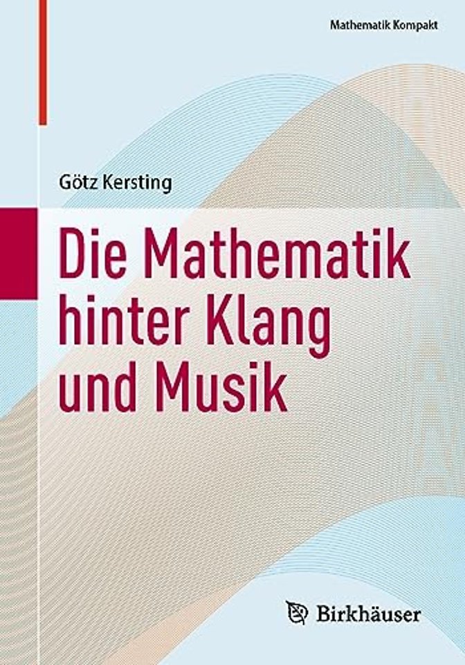 Die Mathematik hinter Klang und Musik