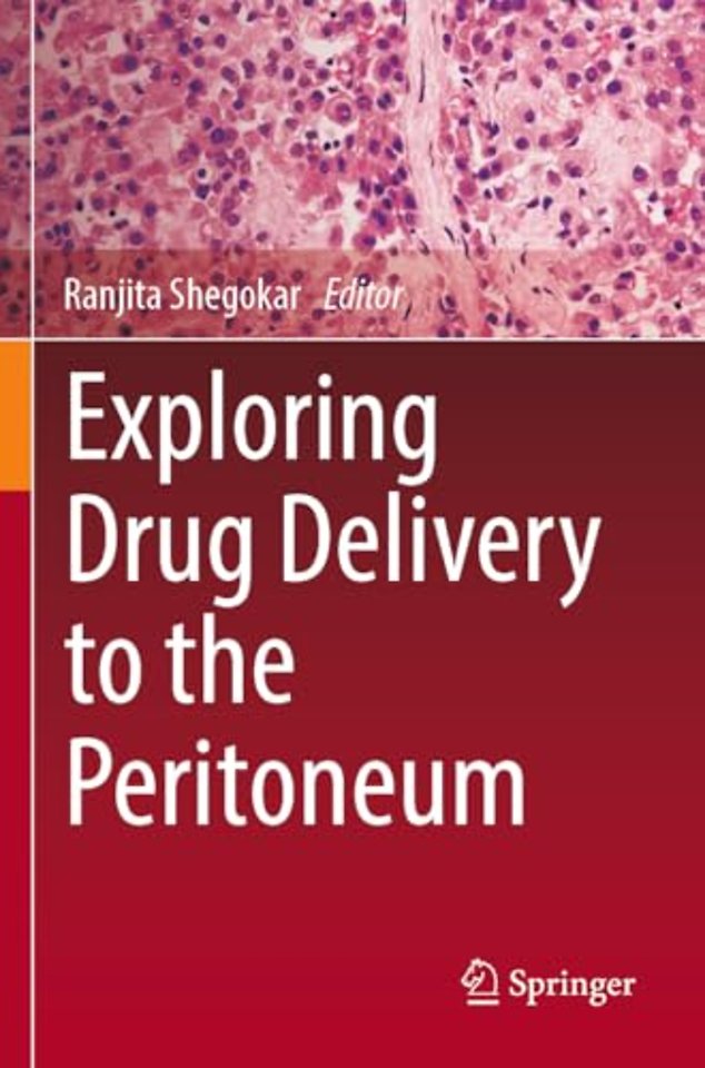 Exploring Drug Delivery to the Peritoneum