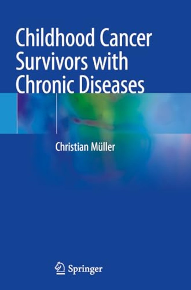 Childhood Cancer Survivors with Chronic Diseases