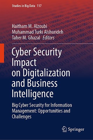 Cyber Security Impact on Digitalization and Business Intelligence