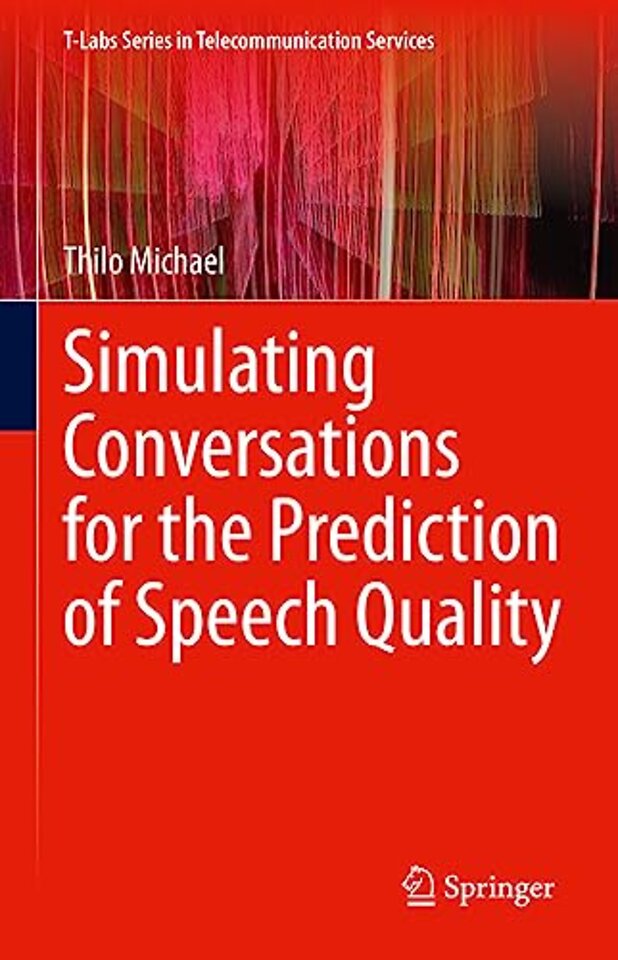 Simulating Conversations for the Prediction of Speech Quality