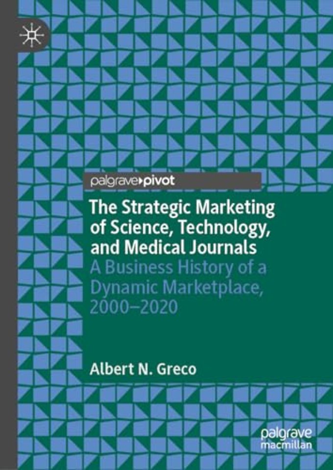 The Strategic Marketing of Science, Technology, and Medical Journals