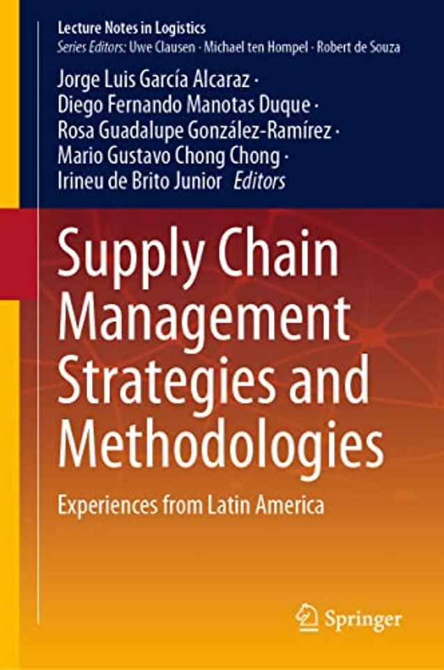 Supply Chain Management Strategies and Methodologies