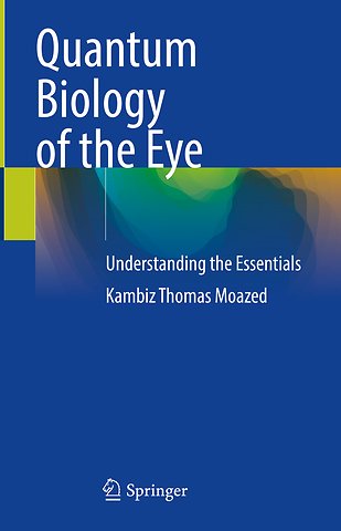 Quantum Biology of the Eye
