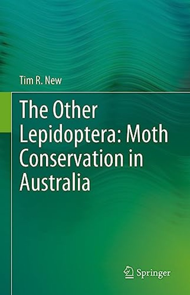 The Other Lepidoptera: Moth Conservation in Australia