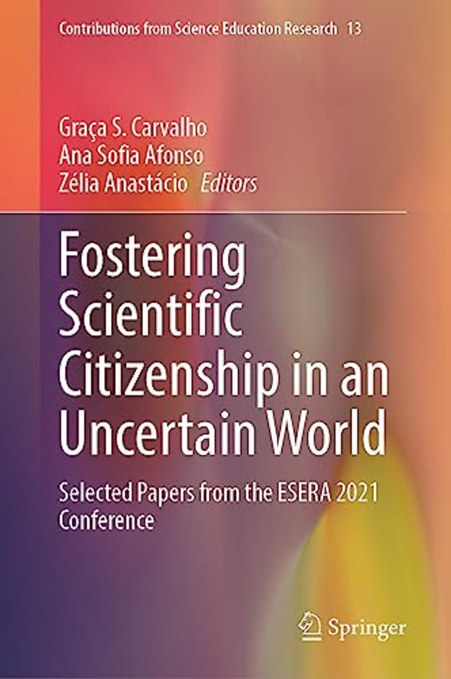 Fostering Scientific Citizenship in an Uncertain World